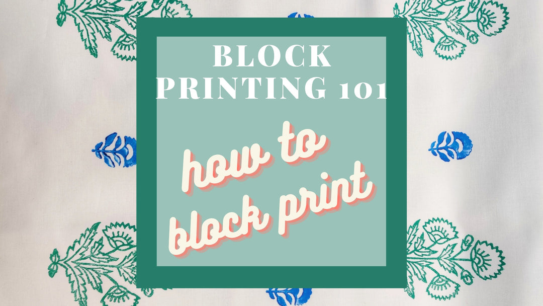 Block printing 101: How to block print